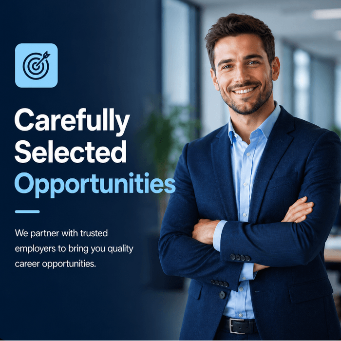 Carefully selected opportunities